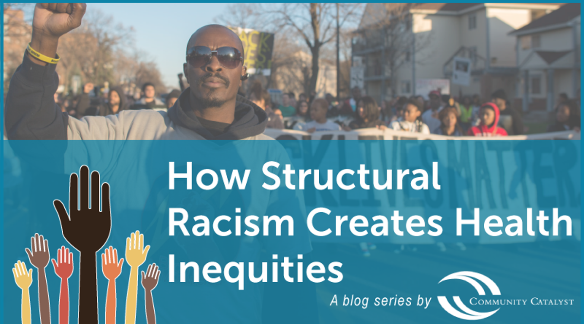 Structural Racism And Maternal And Child Health | Community Catalyst