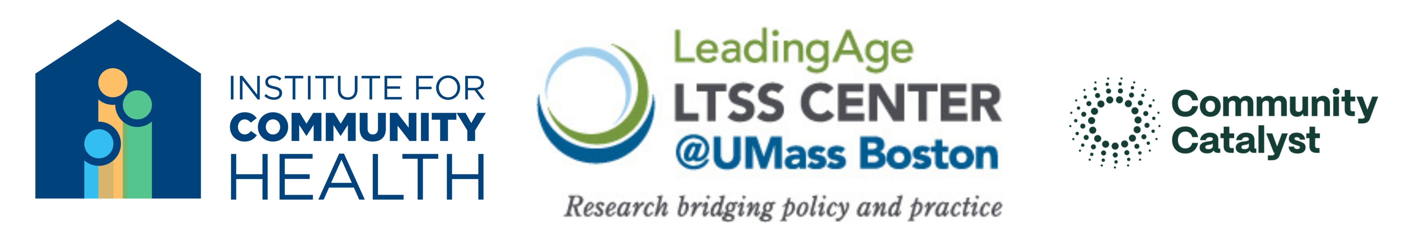 Group of Logos for Institute for Community Health, LeadingAge LTSS Center at UMass Boston, and Community Catalyst
