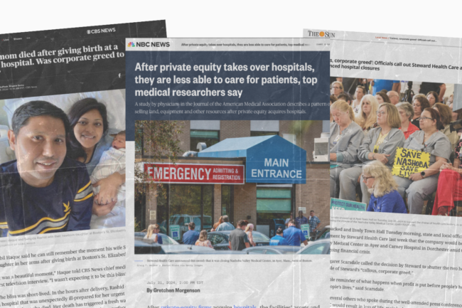 A graphic showing three news articles talking about the impact of corporate greed when private equity firms take over hospitals.