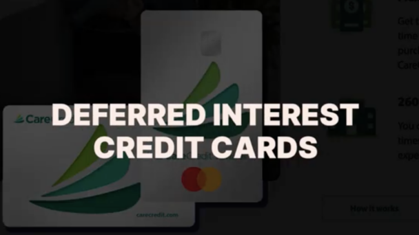 Graphic with overlayed text that reads "Deferred Interest Credit Cards" with two credit cards in the background